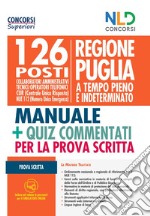 Concorso Regione Puglia 2021. Manuale completo per 126 posti Ctg B. Con software di simulazione libro