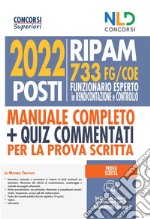 Concorso 2022 posti Ripam: manuale 733 posti funzionari esperti in rendicontazione e controllo (FT/COE) libro