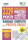 Concorso 2329 funzionari Ministero della Giustizia. Manuale per la prova orale per i profili F/MG libro