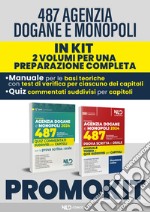 Kit Concorso 487 posti Agenzia delle Dogane. Profilo Adm/Famm. Manuale + Quiz commentati per la prova scritta 2024 libro