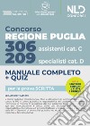 Concorso Regione Puglia 2022: Manuale Completo. Quiz per 209 Specialisti cat. D. 306 Assistenti Cat. CVari profili libro