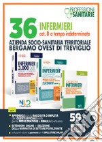 Kit concorso Asl Bergamo Ovest 36 infermieri cat. D a tempo indeterminato: manuale completo + quiz. Con espansione online libro