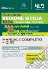 Concorso Regione Sicilia. Manuale completo + quiz per 344 Specialisti + 37 analisti + 311 Istruttori. Con software di simulazione libro