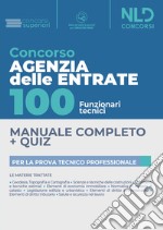 Concorso Agenzia delle Entrate. 100 funzionari tecnici. Con software di simulazione libro