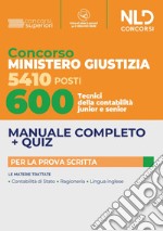 600 tecnici di contabilità junior e senior. Concorso 5410 posti Ministero Giustizia. Con software di simulazione libro