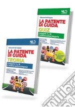 La patente di guida. Categorie A e B e relative sottocategorie. Manuale teorico + quiz. Kit libro