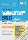 Concorso Agenzia Dogane Monopoli 2022. 980 posti vari profili. Manuale completo per la prova preselettiva. Con software di simulazione libro
