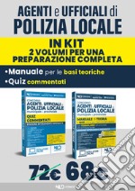 Kit Concorso agenti polizia locale municipale e provinciale. Manuale e quiz 2024 libro