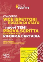 Concorso vice ispettori della Polizia di Stato. I nuovi temi per la prova scritta aggiornati alla Riforma Cartabia libro