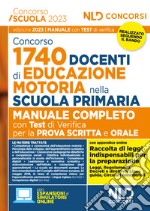 Concorso docente di educazione motoria 1740 posti. Manuale completo con test di verifica per la prova scritta e orale libro