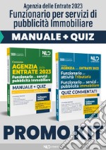 Concorso Agenzia delle Entrate 2023. Funzionario per servizi di pubblicità Immobiliare. Manuale + Manuale Quiz per la preparazione. Nuova ediz. Con software di simulazione libro