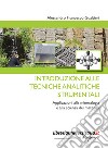 Introduzione alle tecniche analitiche strumentali. Applicazioni alla mineralogia e alla scienza dei materiali libro