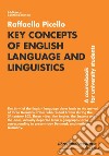 Key Concepts of English Language and Linguistics. A coursebook for university students libro