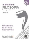 Manuale di filosofia. Dalle origini alla Scolastica. Per la 3ª classe dei Licei. Con espansione online libro di Gullino Silvia Moro Enrico Vitale Lorenzo