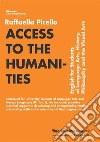 Access to the humanities. English for students of language arts, history, philosophy and the visual arts libro