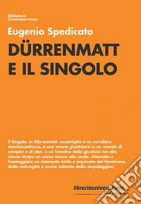 Dürrenmatt e il singolo