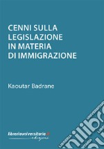 Cenni sulla legislazione in materia di immigrazione libro