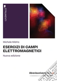 Esercizi di campi elettromagnetici