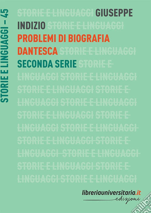 Problemi di biografia dantesca. Seconda serie
