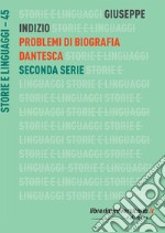 Problemi di biografia dantesca. Seconda serie libro