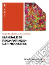 Manuale di rino-faringo-laringoiatria libro