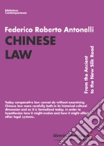 Chinese Law. From the Ancient to the New Silk Road
