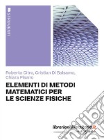 Elementi di metodi matematici per le scienze fisiche