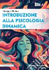 Introduzione alla psicologia dinamica libro