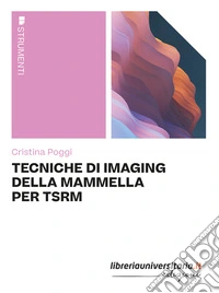 Tecniche di imaging della mammella per TSRM libro