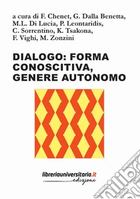 Dialogo: forma conoscitiva, genere autonomo libro