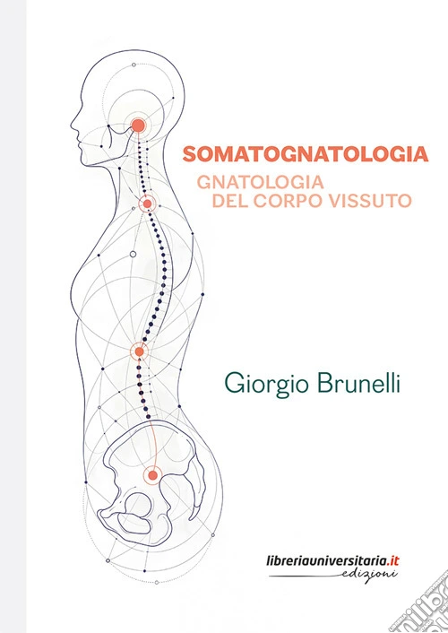Somatognatologia. Gnatologia del corpo vissuto