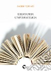 L'editoria universitaria libro