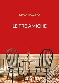 Le tre amiche