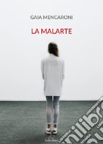 La malarte libro