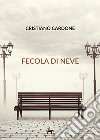 Fecola di neve libro