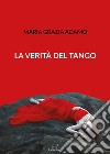 La verità del tango libro