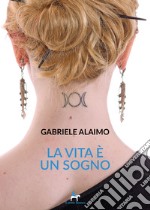 La vita è un sogno libro