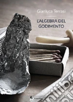 L'algebra del godimento libro