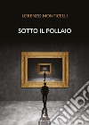 Sotto il pollaio libro