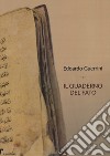 Il quaderno del fato libro di Guerrini Edoardo