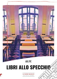 Libri allo specchio