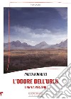 L'odore dell'urlo. Una via per Zeno libro di Morabito Paolo