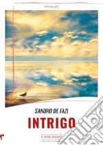 Intrigo libro