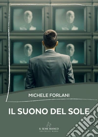Il suono del sole libro
