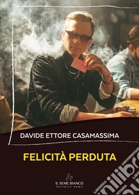 Felicità perduta