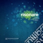 Risonare. Presenta storie visive che trasformano il pubblico libro