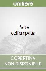 L'arte dell'empatia