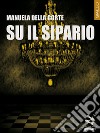 Su il sipario libro