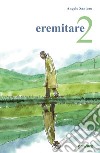 Eremitare2 libro di Santoro Angelo