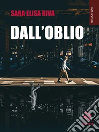 Dall'oblio